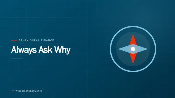 Always Ask Why