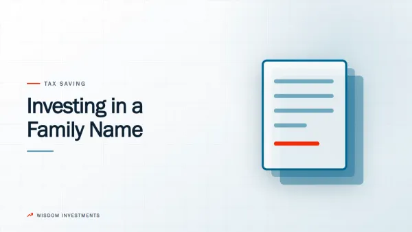 Investing in a Family Member’s Name, and What Clubbing Rules Do