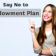 Say No to Endowment Plans